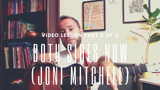 How to Play: Both Sides Now (Joni Mitchell) Part 2 of 2  | TABS