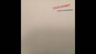 Virgin Insanity - For Awhile [8D]