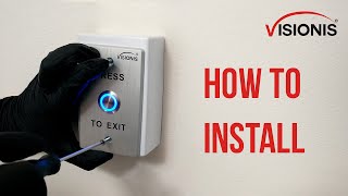 🛠 How to install the VIS-7001 Indoor + Outdoor Weather, Waterproof Request To Exit Button