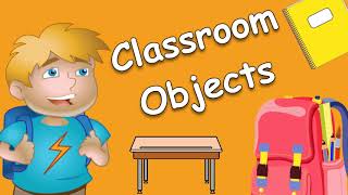 Classroom Objects in English | Learn Classroom Vocabulary