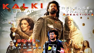 Kalki 2898 AD Release Trailer Reaction And Breakdown | Prabhas | Amitabh | Kamal Haasan | Deepika