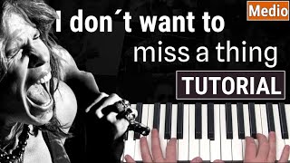 Como tocar "I don´t want  to miss a thing"(Aerosmith) - Piano tutorial y partitura