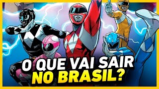 QUADRINHOS DE POWER RANGER NO BRASIL - TUDO QUE SABEMOS (ATÉ AGORA)