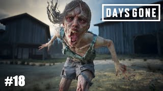 Days Gone - #18 Бухарь забухал