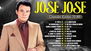 JOSE JOSE LAS 30 MEJORES CANCIONES - JOSE JOSE SUS MEJORES EXITOS ROMANTICOS - BALADAS ROMANTICAS