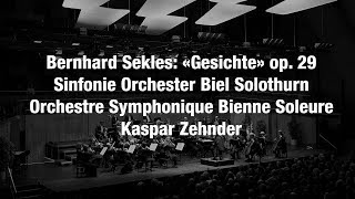 Bernhard Sekles: «Gesichte» op. 29