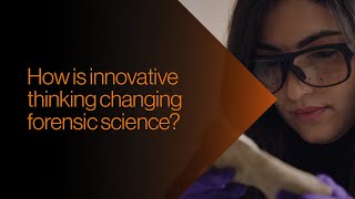 How is innovative thinking changing forensic science | Disruptive Thinkers