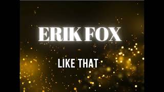 Erik Fox - Like that (radio edit)