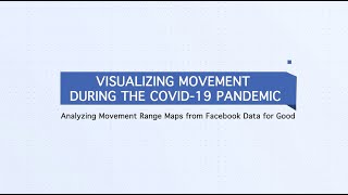 Visualizing movement during the COVID-19 pandemic