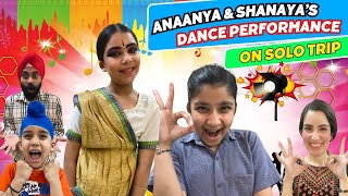 Anaanya & Shanaya’s Dance Performance On Solo Trip | RS 1313 VLOGS | Ramneek Singh 1313