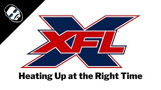 XFL Week 3: Heating Up at the Right Time