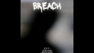 Breach - Short Film