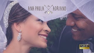 Trailer: Casamento Ana Paula + Adriano