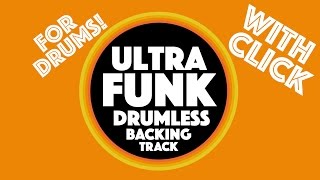 Ultra Funk Drumless Backing Track Click Track Version