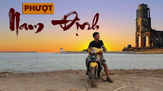 Phượt Ở Đâu Nam Định // Nhà Thờ Đổ, Quất Lâm, Cửa Biển Sông Hồng....... // Trailer