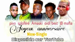 JOYEUX ANNIVERSAIRE COMPIL 🎁 AMASKI feat PIVO - SOLOFERE - ORDI BEST - JB MAFIA 🎂