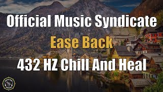 20 Minute Power Nap | Ease Back | 432 HZ | Chill | Meditation | Relaxation | Vibration | Logic Pro X