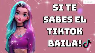 💕 Si Te Sabes El Tiktok Baila -2024 💕