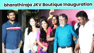 bharathiraja speech at JKV Boutique Inauguration