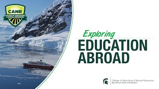 The World is Your Classroom: Education Abroad in the College of Agriculture & Natural Resources