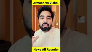 Armaan Malik Reply To Vishal Pandey || Armaan Malik Vs Vishal Pandey  #vishalpandey