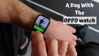 A Day With The OPPO Watch | Rowan Row