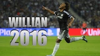 Willian - Crazy Goals & Skills | HD