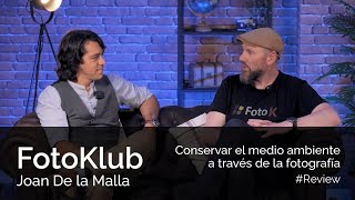 Conservar el medio ambiente a través de la fotografía, con Joan de la malla