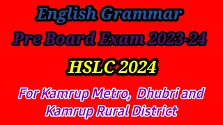 Class10। English Grammar । Based on Pre Board Exam 2023-24। With Solved Question। Kamrup & Dhubri