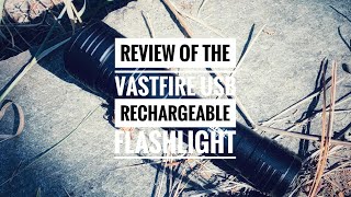 Vastfire USB Rechargeable Flashlight