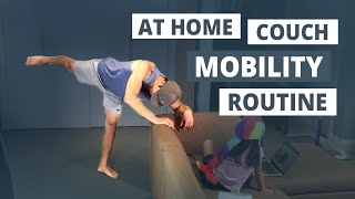 15 Minute Home Hip & Shoulder Mobility Routine (using your COUCH)