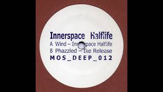 Innerspace Halflife - Wind