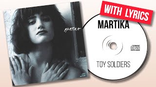 Martika - Toy Soldiers (Lyrics)