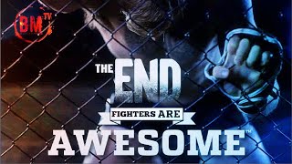 FIGHTERS ARE AWESOME ♦ THE END ♦ ᵇᵐᵗᵛ