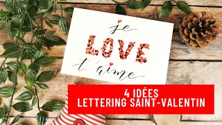 4 idées de lettering pour la Saint-Valentin