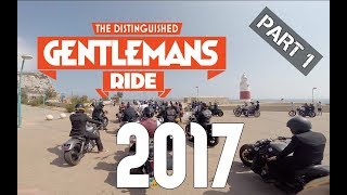 Distinguished Gentleman's Ride "Part1" Gibraltar 2017