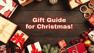 Gift Guide for Christmas!