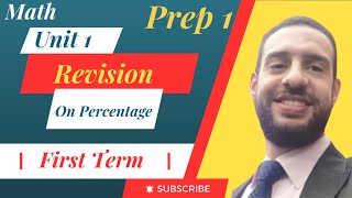 Prep1/Math -Unit_1,[Revision on Percentage ](First Term)/2025