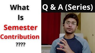 What Is Semester Contribution In German Universities? | Question# 1 | Q&A Series