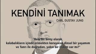 Kendini tanımak | Carl Gustav Jung | Sesli Kitap