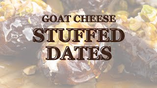 Goat Cheese Stuffed Dates (5 Ingredients)