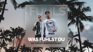 [FREE] RAF Camora x Bonez MC x Morad Type Beat "WAS FUHLST DU" - Deutsch Rap x Dancehall Type Beat