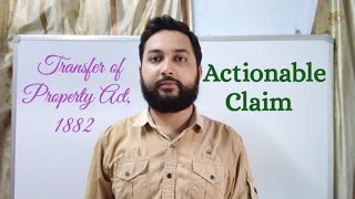 ACTIONABLE CLAIM || TRANSFER OF PROPERTY ACT || LAW EXPLORER