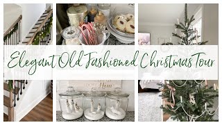 Elegant Old-Fashioned Christmas Home Tour 2022 | Cozy Cottage Style Christmas