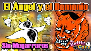 El Ángel y el Demonio | Sin Megarraros (No Ubers) | The Battle Cats