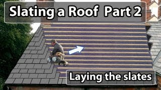 How to LAY a Slate Roof  PART 2 - How to put slates on a roof