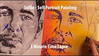 Selfie - Self Portrait Painting in 3 Minute Time Lapse