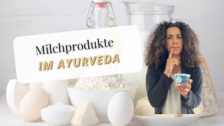 Milchprodukte im Ayurveda | Ja oder nein? | gesund oder ungesund?