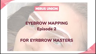 Eyebrow Mapping: Episode 2/ Разметка бровей часть 2