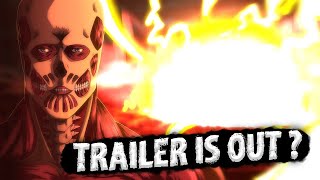 TRAILER IS OUT!? - Attack On Titan Season 4 Part 3 Cour 2